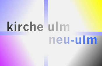kirche ulm / neu-ulm